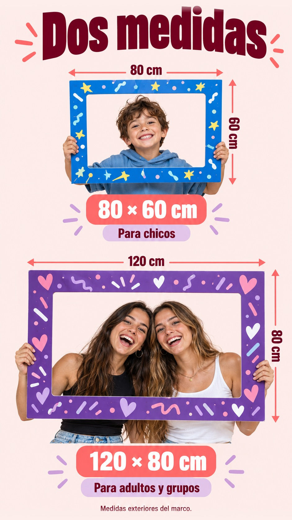 Comparación del marco de 80 por 60 cm para chicos y de 120 por 80 cm para adultos y grupos.