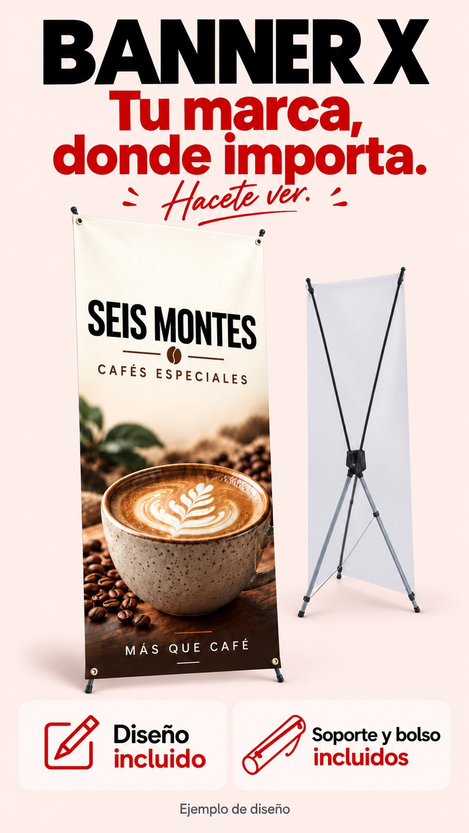 Banner X con ejemplo conceptual Seis Montes. Diseno personalizado, soporte y bolso incluidos.