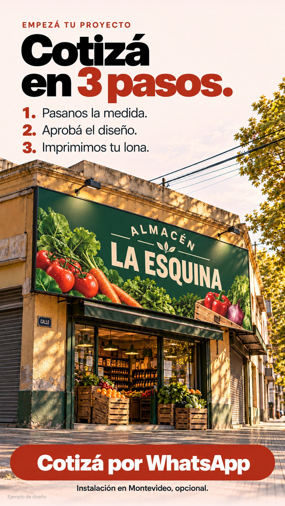 Panel publicitario generado con tres pasos para cotizar una lona y CTA Cotizá por WhatsApp; instalación opcional en Montevideo.