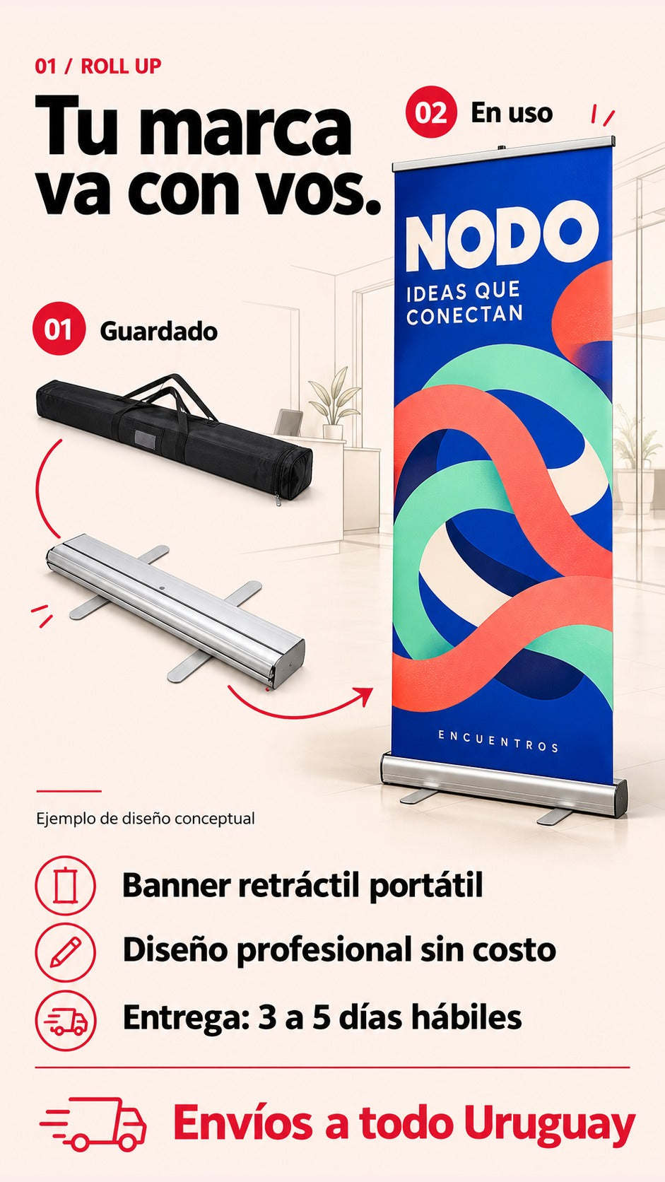 Imagen conceptual de un Roll Up con diseño ficticio NODO, mostrado armado y en estado de transporte con bolso y base retraída. Banner portátil con diseño profesional sin costo, entrega de 3 a 5 días hábiles y envíos a todo Uruguay.
