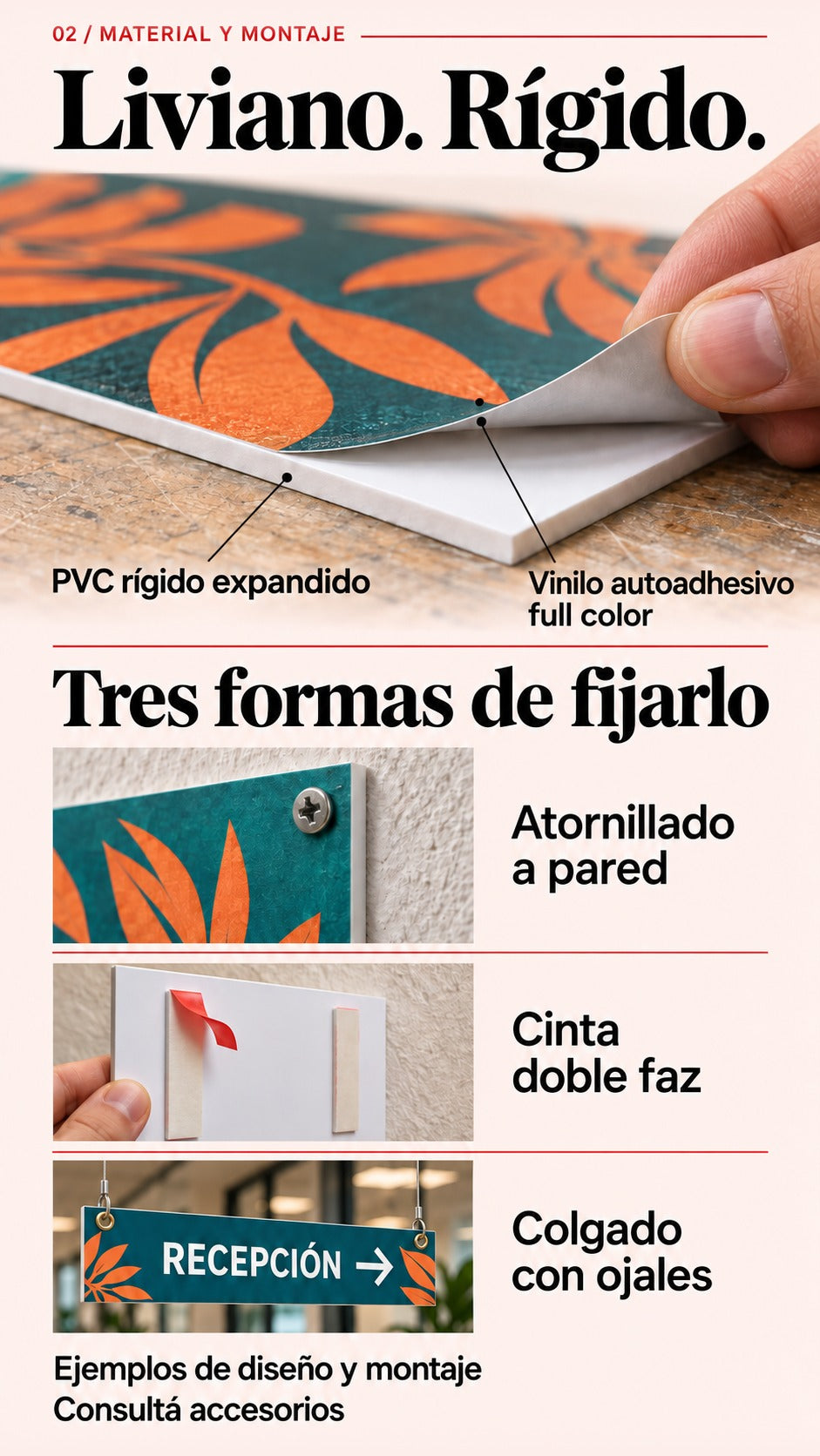 Imagen conceptual de una placa de PVC expandido con vinilo impreso y tres montajes ilustrativos: tornillos a pared, cinta doble faz y suspensión mediante ojales. Consultar accesorios.